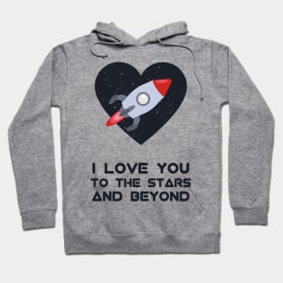 Funny Space Love Quote | Valentine's Day Gift Ideas Hoodie